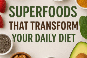 Read more about the article Top Superfoods to Add to Your Diet